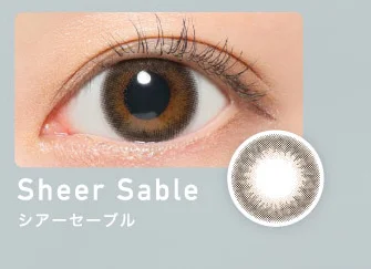 Sheer Sable シアーセーブル